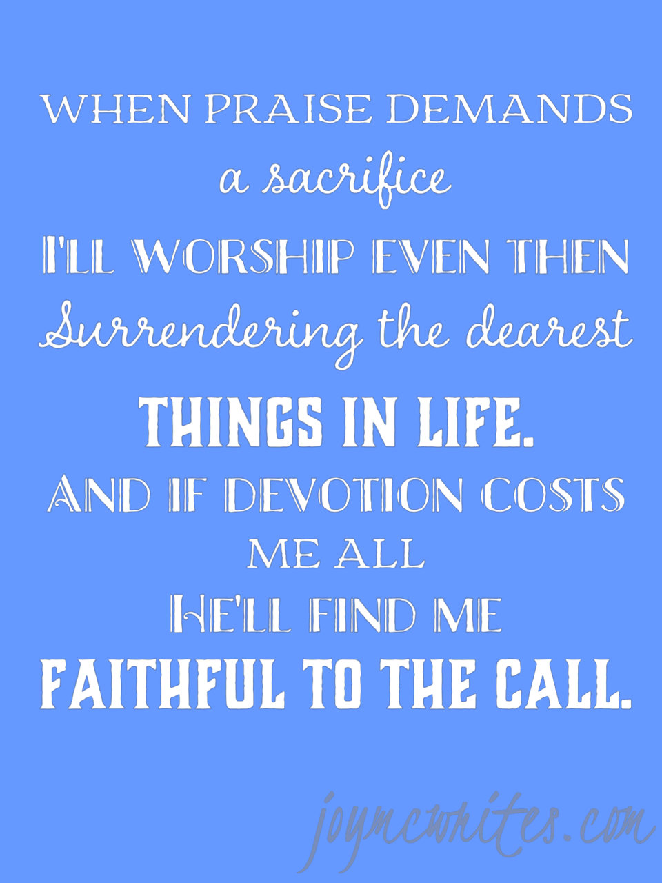 When Praise Demands a Sacrifice